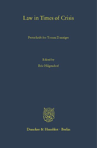 Law in Times of Crisis.: Festschrift for Yoram Danziger. (PDF/EPUB Version)
