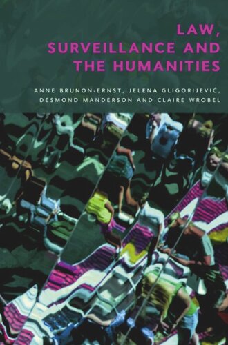 Law, Surveillance and the Humanities: Law, Surveillance and the Humanities (PDF/EPUB Version)
