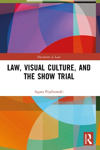 Law, Visual Culture, and the Show Trial (PDF/EPUB Version)
