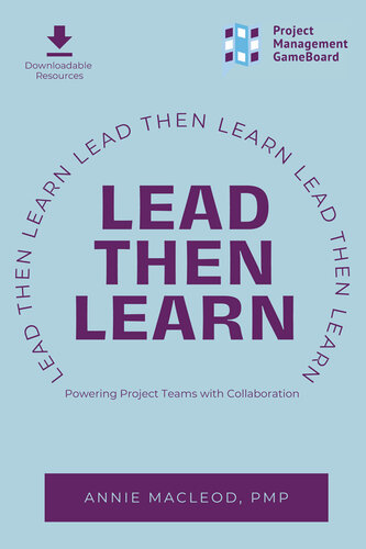 Lead Then Learn: Powering Project Teams with Collaboration (PDF/EPUB Version)
