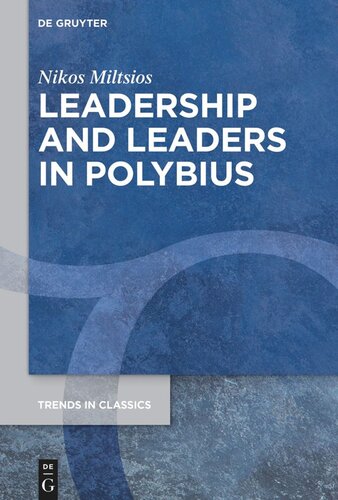 Leadership and Leaders in Polybius (PDF/EPUB Version)
