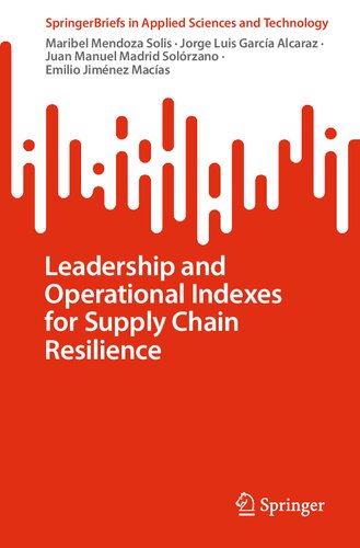 Leadership and Operational Indexes for Supply Chain Resilience (PDF/EPUB Version)

