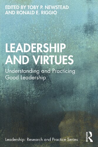 Leadership and Virtues: Understanding and Practicing Good Leadership (PDF/EPUB Version)
