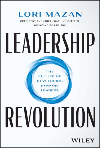 Leadership Revolution: The Future of Developing Dynamic Leaders (PDF/EPUB Version)
