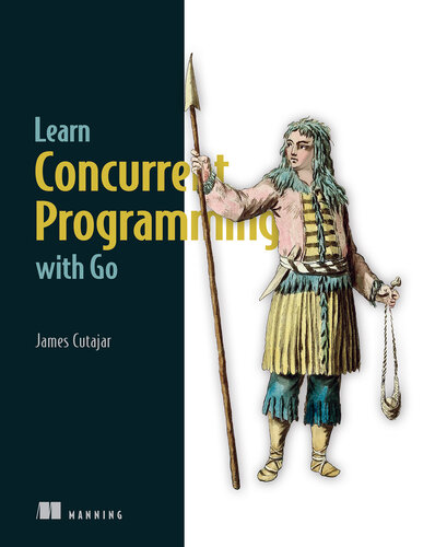 Learn Concurrent Programming with Go (Final) (PDF/EPUB Version)
