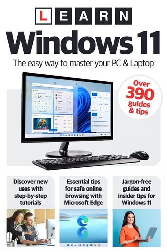Learn Windows 11 - The Easy Way to master your PC & Laptop 2024 (PDF/EPUB Version)