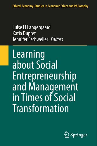 Learning about Social Entrepreneurship and Management in Times of Social Transformation (Ethical Economy, 66) (PDF/EPUB Version)
