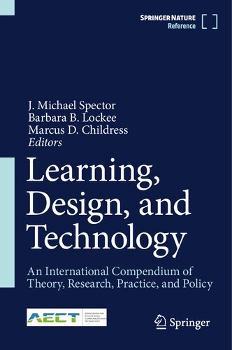 Learning, Design, and Technology: An International Compendium of Theory, Research, Practice, and Policy (PDF/EPUB Version)
