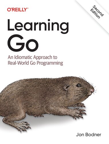 Learning Go: An Idiomatic Approach to Real-world Go Programming, 2nd Edition (PDF/EPUB Version)