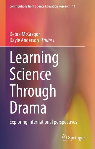 Learning Science Through Drama: Exploring international perspectives (PDF/EPUB Version)
