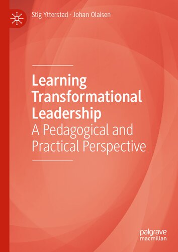 Learning Transformational Leadership: A Pedagogical and Practical Perspective (PDF/EPUB Version)
