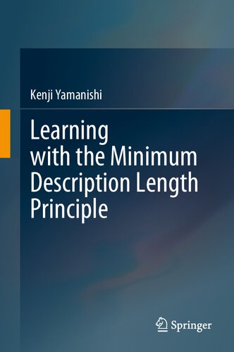 Learning with the Minimum Description Length Principle (PDF/EPUB Version)
