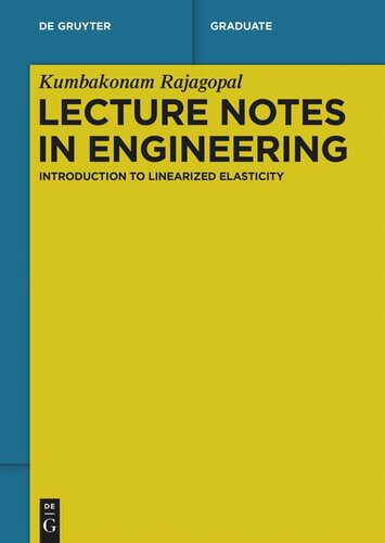 Lecture Notes in Engineering: Introduction to Linearized Elasticity (PDF/EPUB Version)
