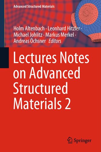 Lectures Notes on Advanced Structured Materials 2 (Advanced Structured Materials, 203) (PDF/EPUB Version)