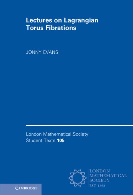 Lectures on Lagrangian Torus Fibrations (PDF/EPUB Version)
