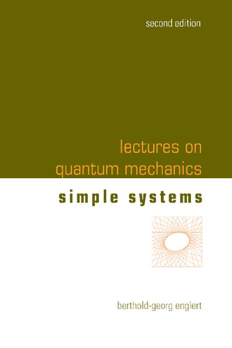 Lectures on Quantum Mechanics - Volume 2: Simple Systems (PDF/EPUB Version)