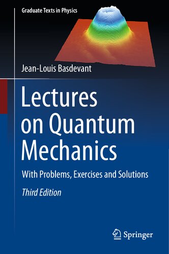 Lectures on Quantum Mechanics: With Problems, Exercises and Solutions (PDF/EPUB Version)
