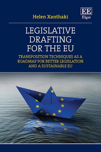 Legislative Drafting for the Eu: Transposition Techniques as a Roadmap for Better Legislation and a Sustainable Eu (PDF/EPUB Version)