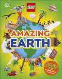 LEGO Amazing Earth: Fantastic Building Ideas and Facts About Our Planet (PDF/EPUB Version)
