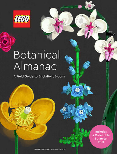 LEGO Botanical Almanac: A Field Guide to Brick-Built Blooms (PDF/EPUB Version)