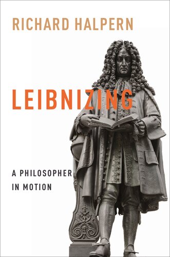 Leibnizing: A Philosopher in Motion (PDF/EPUB Version)
