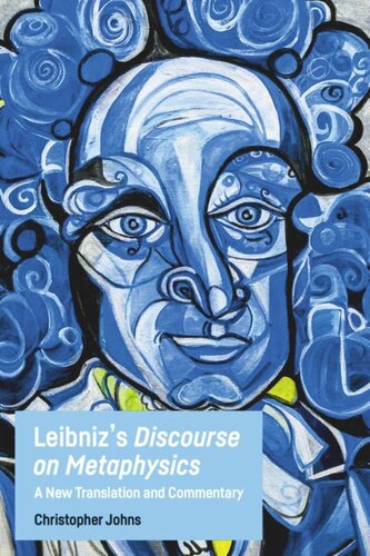 Leibniz's Discourse on Metaphysics: A New Translation and Commentary (PDF/EPUB Version)
