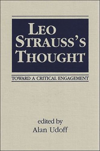 Leo Strauss's Thought: Toward a Critical Engagement (PDF/EPUB Version)
