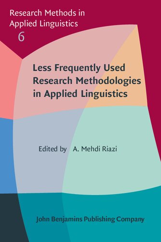 Less Frequently Used Research Methodologies in Applied Linguistics (PDF/EPUB Version)