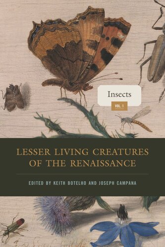 Lesser Living Creatures of the Renaissance: Volume 1, Insects (PDF/EPUB Version)
