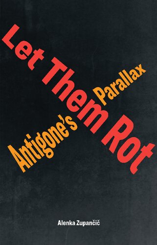 Let Them Rot: Antigone’s Parallax (PDF/EPUB Version)
