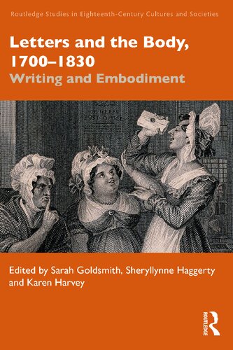 Letters and the Body, 1700–1830: Writing and Embodiment (PDF/EPUB Version)
