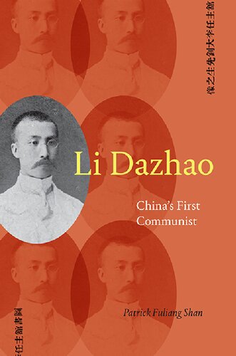 Li Dazhao: China's First Communist (PDF/EPUB Version)