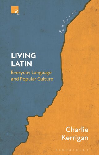 Living Latin: Everyday Language and Popular Culture (Rubicon) (PDF/EPUB Version)