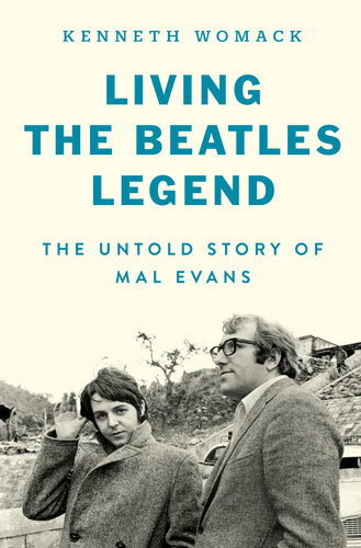 Living the Beatles Legend : The Untold Story of Mal Evans (PDF/EPUB Version)
