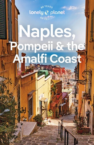 Lonely Planet Naples, Pompeii & the Amalfi Coast 8 (Travel Guide) (PDF/EPUB Version)
