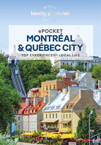 Lonely Planet Pocket Montreal & Quebec City 3 (Pocket Guide) (PDF/EPUB Version)