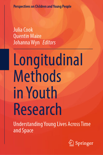 Longitudinal Methods in Youth Research: Understanding Young Lives Across Time and Space (PDF/EPUB Version)
