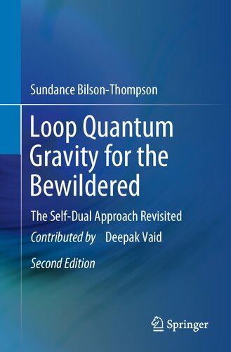 Loop Quantum Gravity for the Bewildered. The Self-Dual Approach Revisited (PDF/EPUB Version)
