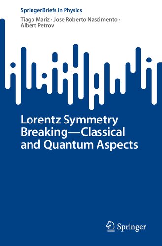 Lorentz Symmetry Breaking?Classical and Quantum Aspects (PDF/EPUB Version)
