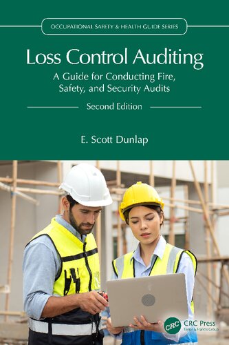 Loss Control Auditing: A Guide for Conducting Fire, Safety, and Security Audits (Occupational Safety & Health Guide Series) (PDF/EPUB Version)
