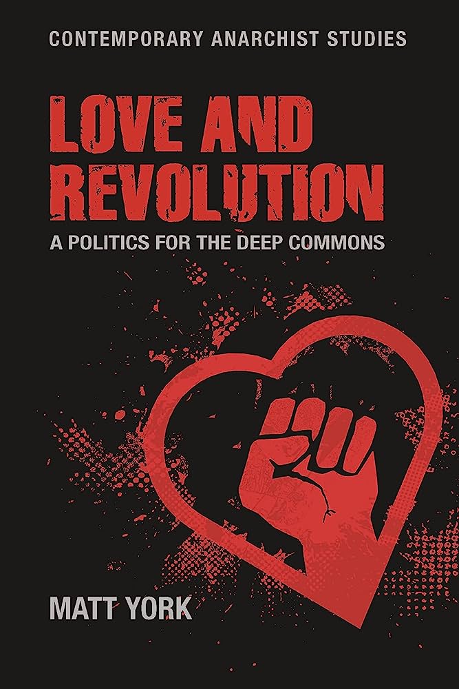 Love and Revolution: A Politics for the Deep Commons (PDF/EPUB Version)
