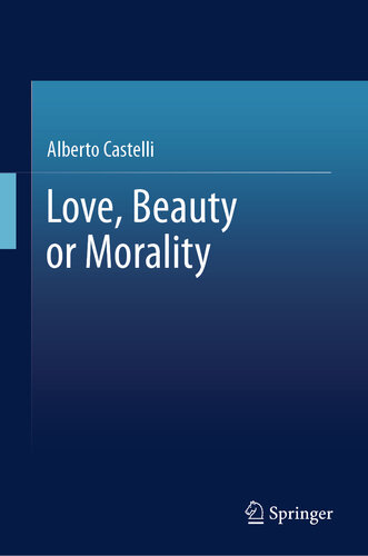 Love, Beauty or Morality (PDF/EPUB Version)