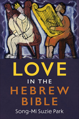 Love in the Hebrew Bible (PDF/EPUB Version)
