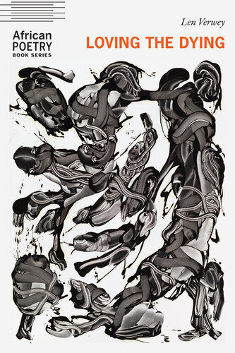 Loving the Dying (African Poetry Book) (PDF/EPUB Version)
