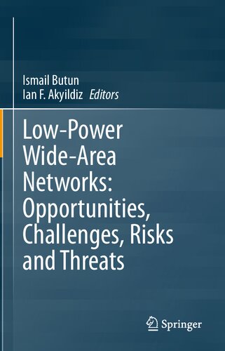 Low-Power Wide-Area Networks: Opportunities, Challenges, Risks and Threats (PDF/EPUB Version)
