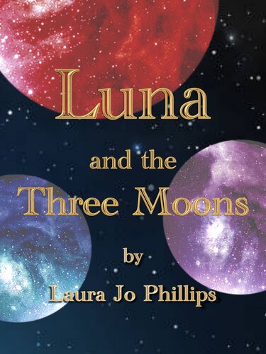 Luna and the Three Moons (PDF/EPUB Version)