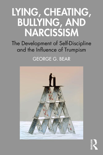 Lying, Cheating, Bullying and Narcissism (PDF/EPUB Version)