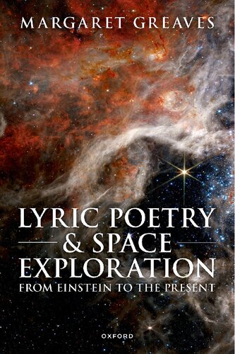 Lyric Poetry and Space Exploration from Einstein to the Present (PDF/EPUB Version)
