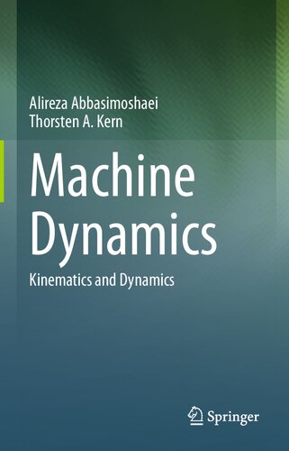 Machine Dynamics: Kinematics and Dynamics (PDF/EPUB Version)
