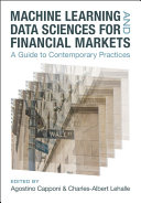 Machine Learning and Data Sciences for Financial Markets: A Guide to Contemporary Practices (PDF/EPUB Version)
